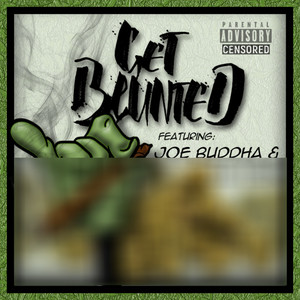 Get Blunted (Clean Censored Edit)