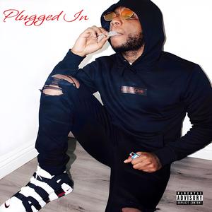 Plugged In (Explicit)