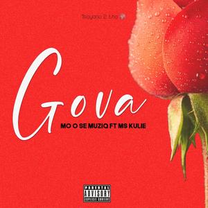 Gova (feat. MS KULIE) (Explicit)