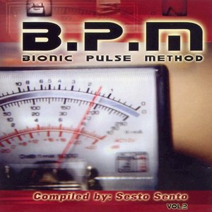 B.P.M. - Bionic Pulse Method Vol. 2 - compiled by Sesto Sento