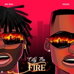 CITY ON FIRE (Explicit)