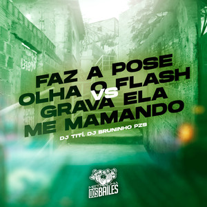 Faz a Pose Olha o Flash Vs Grava Ela Me Mamando (Explicit)