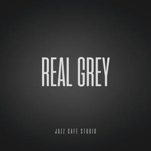 Real Grey