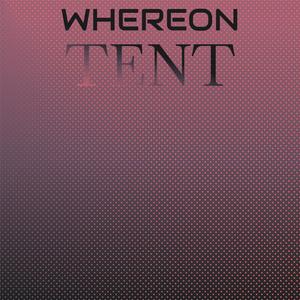 Whereon Tent