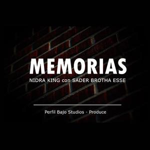 Memorias (feat. Sader brotha esse) [Explicit]