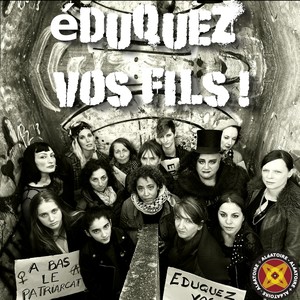 Éduquez vos fils (Remastered) [Explicit]