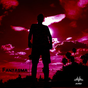 Fantasma (Explicit)