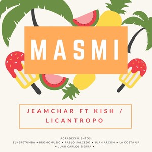 Masmi (feat. DJ Kish & LICA)