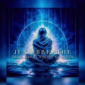 Just Breathe