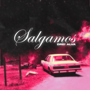 Salgamos (Explicit)