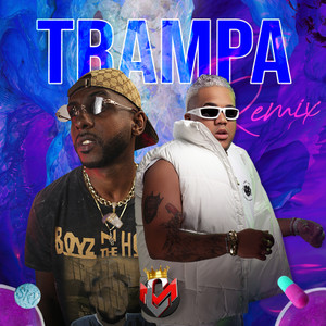TRAMPA (Remix)
