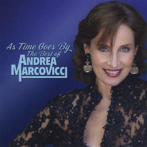 As Time Goes By: The Best of Andrea Marcovicci