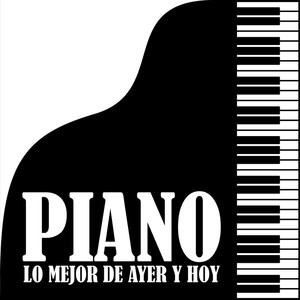 Piano - Lo Mejor De Ayer Y Hoy