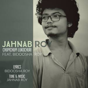 Chupichupi Lukochuri (feat. Bidoosha Roy)