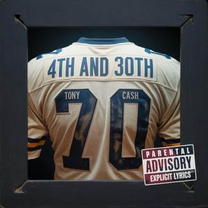 4th and 30 (Explicit)