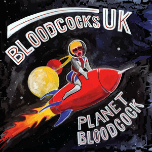 Planet Bloodcock (Explicit)