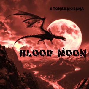 BLOOD MOON (Explicit)