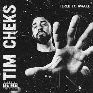 Tired To Awake (Explicit)