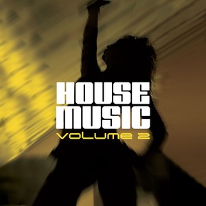 House Music, Vol. 2