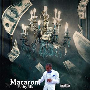 Macaroni (Explicit)