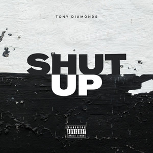Shut Up (Explicit)