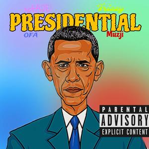Muzji - Presidential (feat. ofa, xoFADE! & Trizzy)