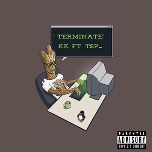 Terminate ft.T$P