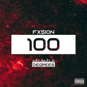 100 Degrees (Explicit)