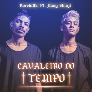 Cavaleiro do Tempo (Explicit)