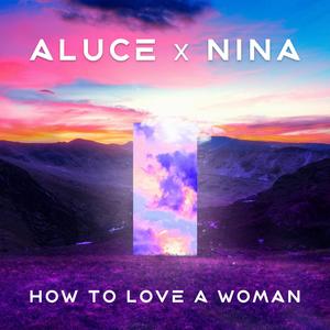 How to Love a Woman (Extended Mix) [Explicit]