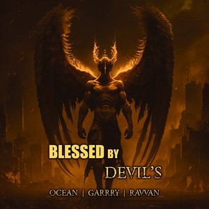 Blessed by Devil's