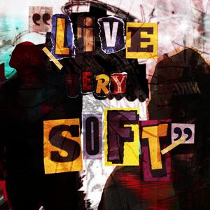 live very soft (Explicit)