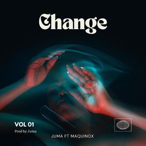 Change (feat. Maquinox)