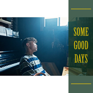 Some good days (Explicit)