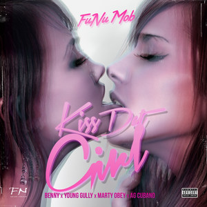 Kiss Dat Girl (Explicit)