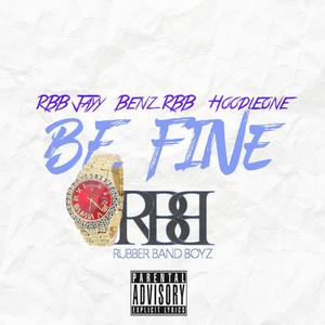 Be Fine(feat. Hoodleone) (Explicit)