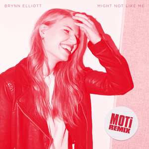 Might Not Like Me (MOTi Remix)