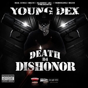 Death B4 Dishonor (Explicit)