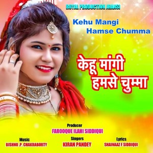 Kehu Mangi Hamse Chumma