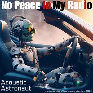 No Peace In My Radio (feat. Wes Lunsford) [Explicit]