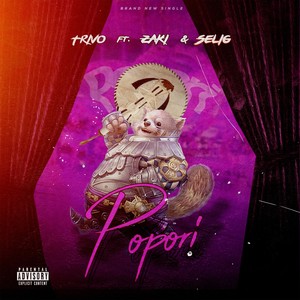 Popori (feat. Zaki & Selig) [Explicit]