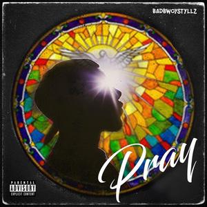 Pray (Explicit)