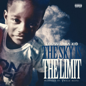 THE SKY IS THE LIMIT (Explicit)