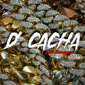 D' Cacha