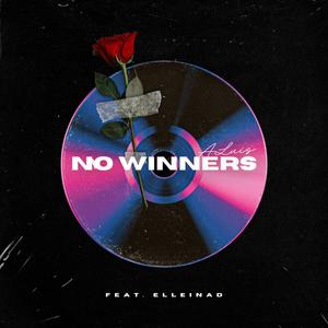 No Winners (feat. Elleinad)