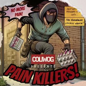 Pain Killerz (Explicit)