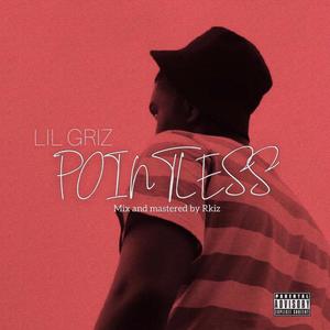 Pointless (Explicit)