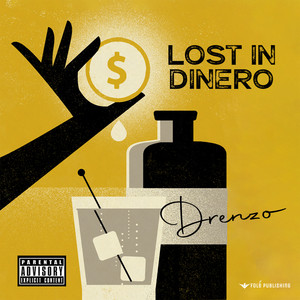 Lost in Dinero (Explicit)