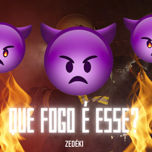 Que fogo é esse (Explicit)