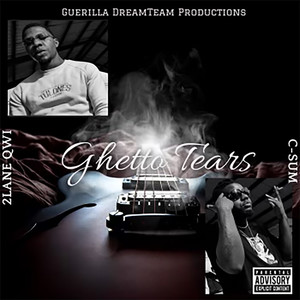 Ghetto Tears (Explicit)